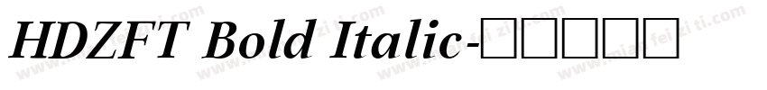HDZFT Bold Italic字体转换